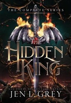 The Hidden King Complete Series - Grey, Jen L.