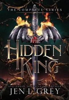 The Hidden King Complete Series - Grey, Jen L