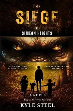 The Siege at Simeon Heights - Steel, Kyle