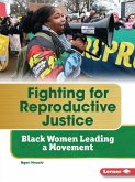 Fighting for Reproductive Justice