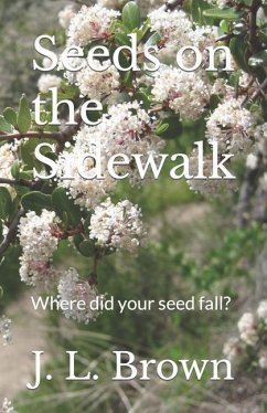 Seeds on the Sidewalk: Where did your seed fall? - Brown, J. L.