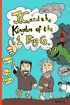 J.C. and the Kingdom of the 1 Big G. - E, Mark