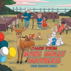 Tales From Miss Molly Marbles - Wilson, Renee Elizabeth