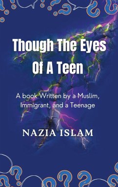 Through the Eyes of a Teen - Islam, Nazia
