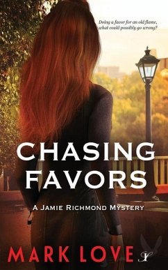 Chasing Favors: A Jamie Richmond Mystery - Love, Mark
