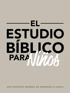 El Estudio Bíblico Para Niños - Windahl, Zach