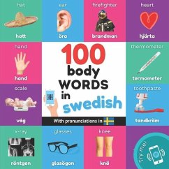 100 body words in swedish: Bilingual picture book for kids: english / swedish with pronunciations - Yukismart