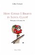 How Could I Believe in Santa Claus? - Bild 1