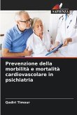 Prevenzione della morbilità e mortalità cardiovascolare in psichiatria