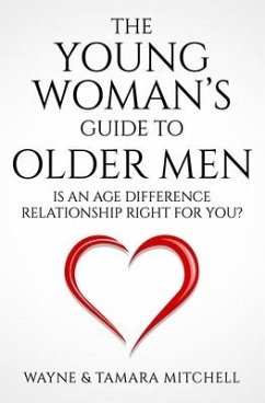 The Young Woman's Guide to Older Men - Mitchell, Wayne; Mitchell, Tamara