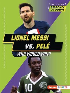 Lionel Messi vs. Pelé - Anderson, Josh
