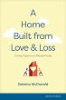 A Home Built from Love and Loss - Bild 1