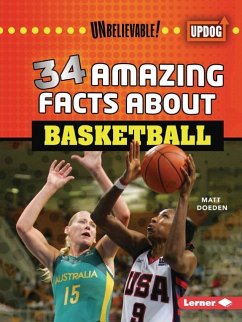 34 Amazing Facts about Basketball - Doeden, Matt
