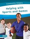Helping with Sports and Games