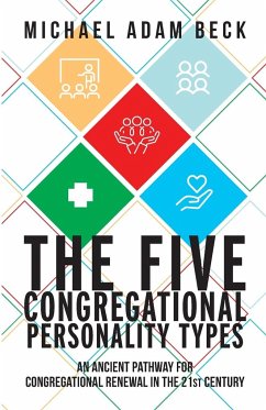 The Five Congregational Personality Types - Beck, Michael Adam