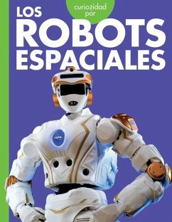 Curiosidad Por Los Robots Espaciales - Nargi, Lela