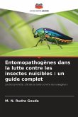 Entomopathogènes dans la lutte contre les insectes nuisibles : un guide complet