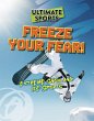 Freeze Your Fear! - Bild 1