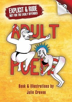 Adult Poems: Explicit & Rude - Craven, Julie E.
