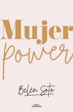 Mujer Power / Woman Power - Soto, Belén