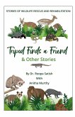 Tripod Finds A Friend And Other Stories