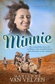 Minnie: The Remarkable Story of a True Trailblazer Who Found Freedom and Adventure in the Outback