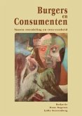 Burgers En Consumenten: Tussen Tweedeling En Twee-Eenheid