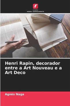 Henri Rapin, decorador entre a Art Nouveau e a Art Deco - Naga, Agnès