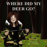 Where Did My Deer Go? Where Did My Deer Go?