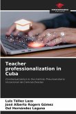 Teacher professionalization in Cuba