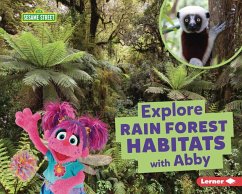 Explore Rain Forest Habitats with Abby - Reed, Charlotte
