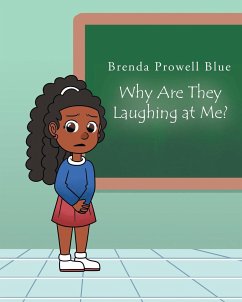 Why Are They Laughing at Me? - Blue, Brenda Prowell