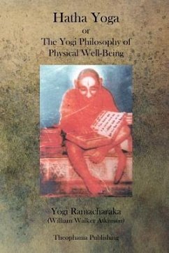 Hatha Yoga - Atkinson, William Walker