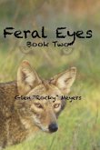 Feral Eyes Book Two (The NIA Series)