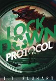 Lock Down Protocol