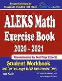 ALEKS Math Exercise Book 2020-2021: Student Workbook and Two Full-Length ALEKS Math Practice Tests