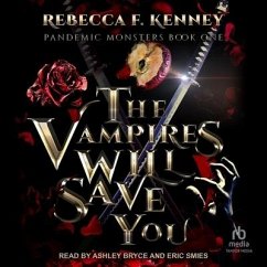The Vampires Will Save You - Kenney, Rebecca F.