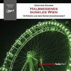 Halbseidenes dunkles Wien (MP3-Download) - Zäuner, Günther