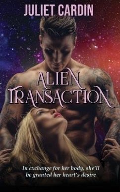 Alien Transaction - Cardin, Juliet