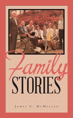 Family Stories - McMillan, James C.