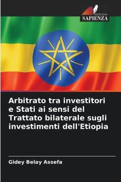 Arbitrato tra investitori e Stati ai sensi del Trattato bilaterale sugli investimenti dell'Etiopia - Assefa, Gidey Belay