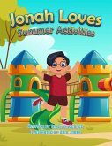 Jonah Loves Summer Activities