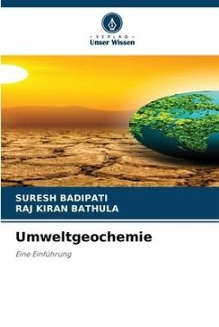 Umweltgeochemie - BADIPATI, SURESH;BATHULA, RAJ KIRAN