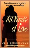 All Kinds of Love (Second Chance Romances, #10) (eBook, ePUB)