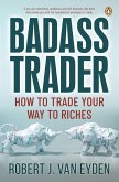 Badass Trader (eBook, ePUB)