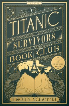 The Titanic Survivors Book Club (eBook, ePUB) - Schaffert, Timothy