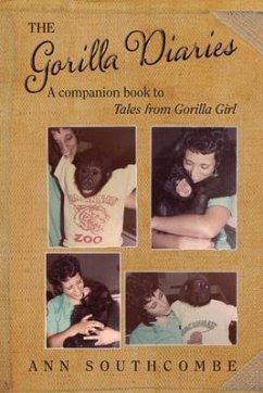 The Gorilla Diaries (eBook, ePUB) - Southcombe, Ann