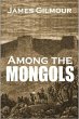 Among the Mongols (eBook, ePUB) - Bild 1