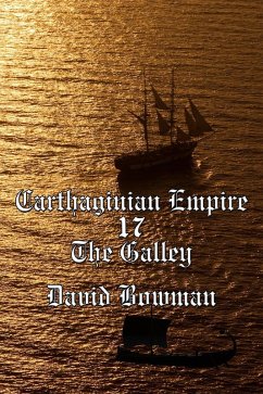 Cover Carthaginian Empire Episode 17 - The Galley (eBook, ePUB)