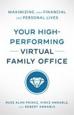 Your High-Performing Virtual Family Office (eBook, ePUB)